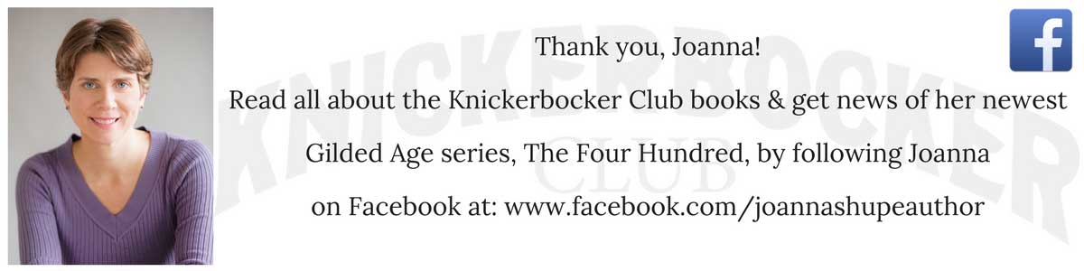 Thank you to Joanna Shupe author of Gilded Age historical romance Knickerbocker Club