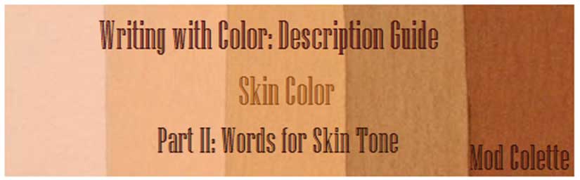 Skin color tone guide for character development in writing toolbox from Sugar Sun steamy historical romance series
