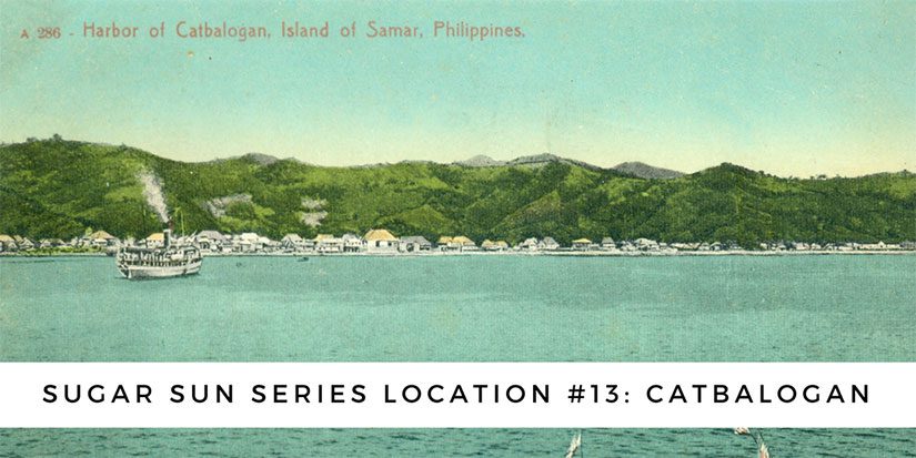 Sugar Sun series location #13: Catbalogan