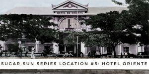 Hotel-Oriente-Manila-Sugar-Sun-locations